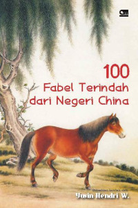 100 (Seratus ) Fabel Terindah Dari Negari China