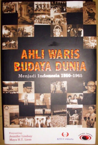 Ahli Waris Budaya Dunia: menjadi indonesia 1950-1965