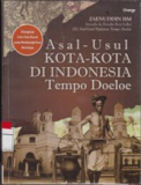 Image of Asal-Usul Kota-Kota Di Indonesia Tempo Doeloe