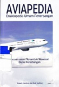 Aviapedia: Ensiklopedia Umum Penerbengan