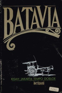 Image of Batavia: kisah jakarta tempo doeloe