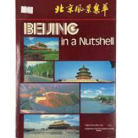 Beijing In A Nutshell