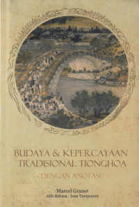 Budaya & Kepercayaan Tradisional Tionghoa (dengan anotasi)