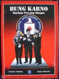 Image of Bung Karno: korban perang dingin