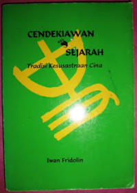 Image of Cendikiawan Sejarah: tradisi kesusastraan cina
