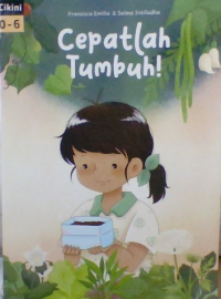 Cepatlah Tumbuh!