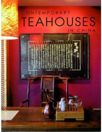 Contemporary Tea Houses In China