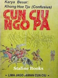 Cun Ciu Ngo Pa: lima jago jaman cun ciu