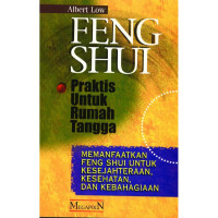 Feng Shui: praktis untuk rumah tangga