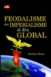 Image of Feodalisme Dan Imperalisme Di Era Global