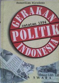 Image of Gerakan Politik Indonesia: catatan 1994