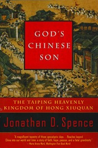 God's Chinese Son: the taiping heavenly kingdom of hong xiuquan