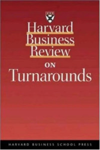Harvard Business Review On Turnarounds