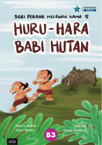 Image of Huru-Hara Babi Hutan : seri perang melawan hama 5