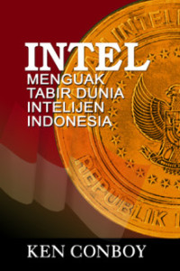 Image of Intel: menguak tabir dunia intelijen indonesia