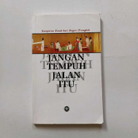 Image of Jangan Tempuh Jalan Itu