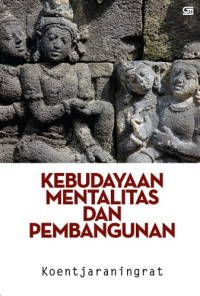 Kebudayaan Mentalitas Dan Pembangunan