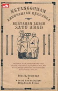 Image of Ketangguhan Perusahaan Keluarga: bertahan satu abad