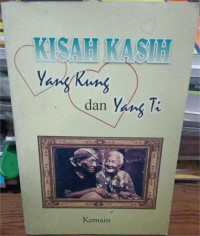 Image of Kisah Kasih Yang Kung Dan Yang Ti