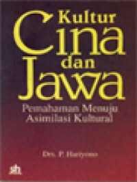 Kultur Cina Dan Jawa: pemahaman menuju asimilasi kultural