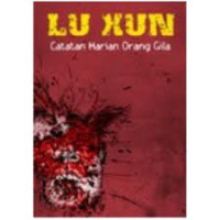 Image of Lu Xun : Catatan Harian Orang Gila