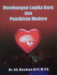 Membangun Logika Baru Dan Pemikiran Modern