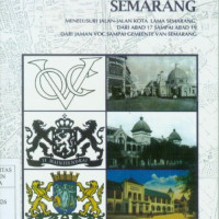 Menapak Jejak-Jejak Sejarah Kota Lama Semarang
