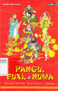 Image of Pangu, Fuxi, & Nuwa: kisah-kisah mitologi china