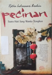 Pecinan: suara hati sang wanita tionghoa
