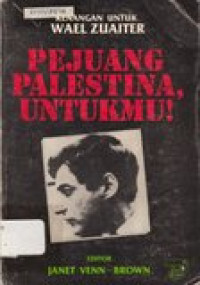 Image of Pejuang Palestina, Untukmu!