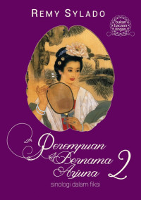 Image of Perempuan Bernama Arjuna 2: sinologi dalam fiksi