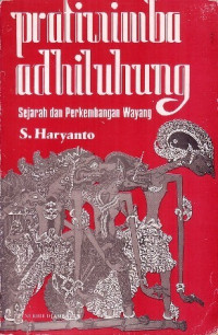 Pratiwimba Adhiluhung : sejarah perkembangan wayang