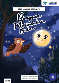 Image of Pungguk Merindukan Bulan : seri unggas bestari 5