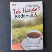 Secangkir The Hangat Kedamaian