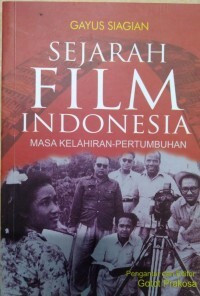 Image of Sejarah Film Indonesia: masa kelahiran-pertumbuhan
