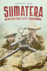 Sematera: revolusi dan elite tradisional