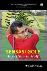 Sensasi Golf: investing in golf