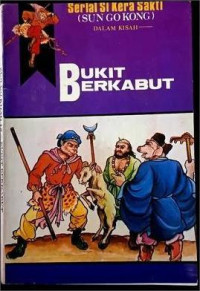 Image of Serial Si Kera Sakti (Sun Go Kong) : dalam kisah bukit berkabut
