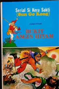 Image of Serial Si Kera Sakti (Sun Go Kong) : dalam kisah bukti angin hitam