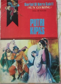 Image of Serial Si Kera Sakti (Sun Go Kong) : dalam kisah putri kipas