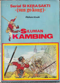 Image of Serial Si Kerasakti (Sun Go Kong) Dalam Kisah Siluman Kambing