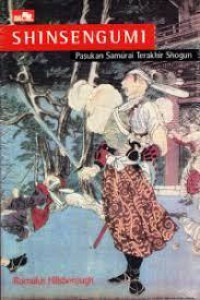 Image of Shinsengumi: pasukan samurai teakhir shogun