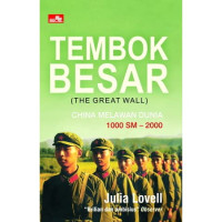Image of Tembok Besar (The Great Wall): china melawan dunia 1000 SM-2000