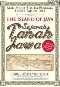 The Island Of Java: sejarah tanah jawa