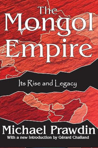 Image of The Mongol Empire: its rise and legacy