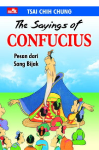 Image of The Syaings Of Confucius: pesan dari sang bijak
