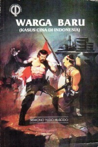 Image of Warga Baru: kasus cina di indonesia