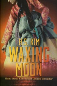 Image of Waxing Moon: saat mas keemasan dinasti berakhir