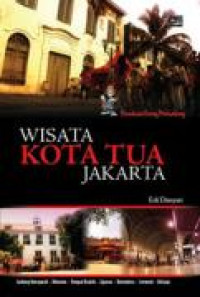 Wisata Kota Tua Jakarta